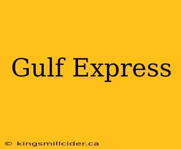 Gulf Express