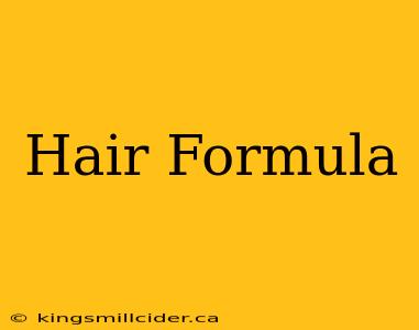 Hair Formula