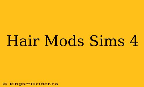 Hair Mods Sims 4