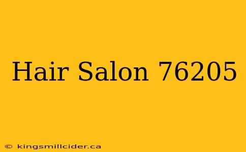 Hair Salon 76205