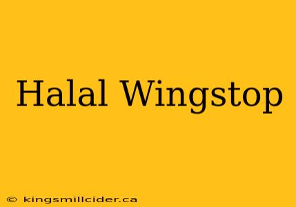 Halal Wingstop