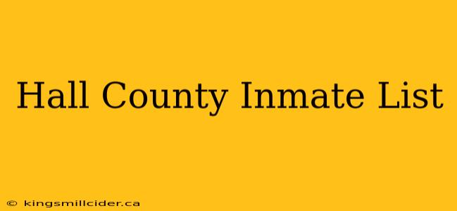 Hall County Inmate List