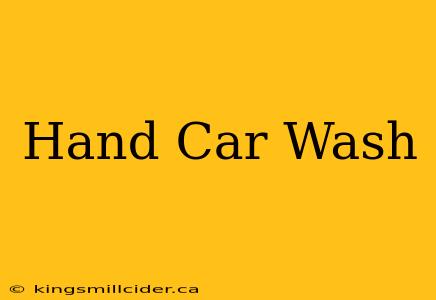 Hand Car Wash