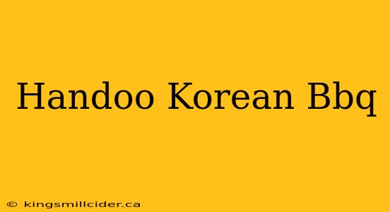 Handoo Korean Bbq