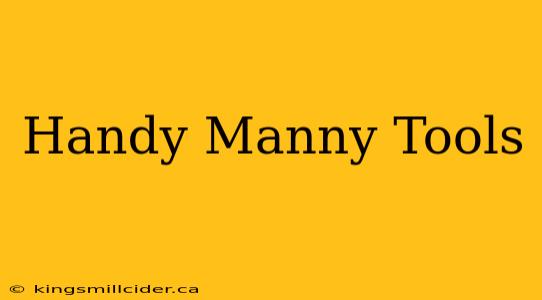 Handy Manny Tools