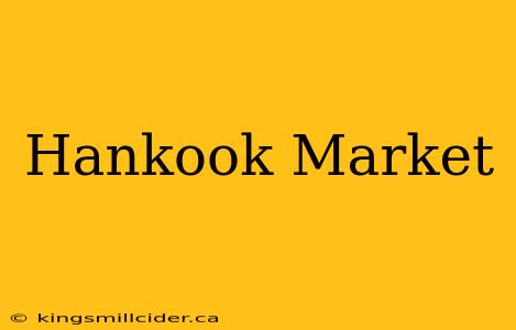 Hankook Market