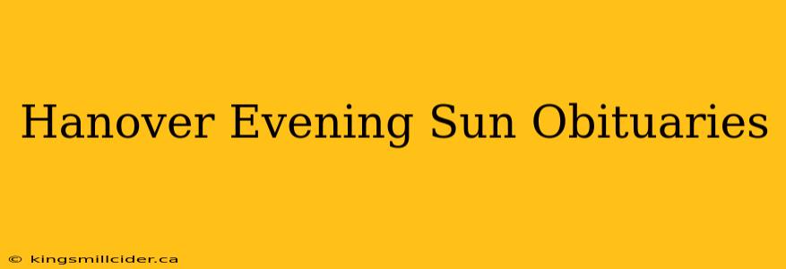 Hanover Evening Sun Obituaries