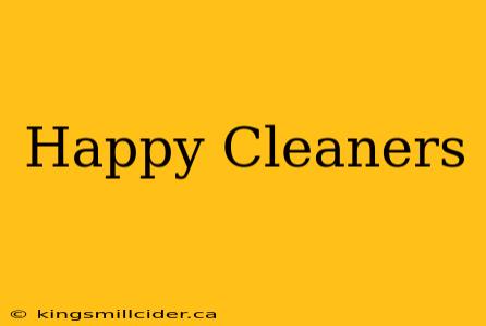 Happy Cleaners