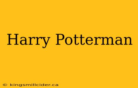 Harry Potterman