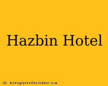 Hazbin Hotel