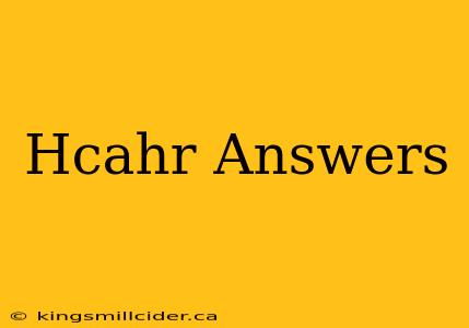 Hcahr Answers