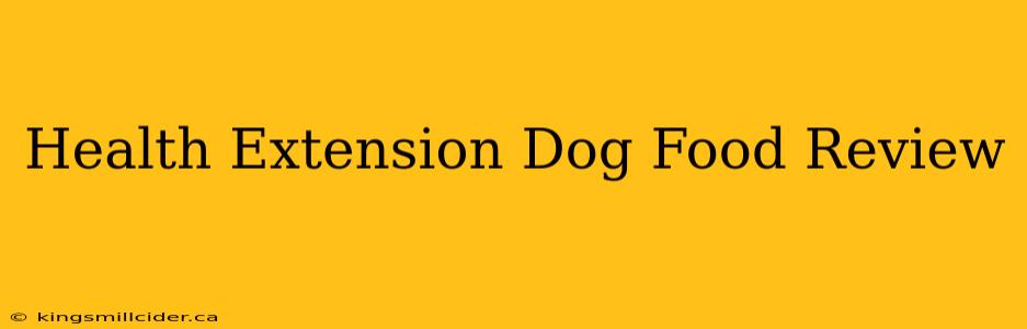 Health Extension Dog Food Review