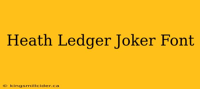 Heath Ledger Joker Font