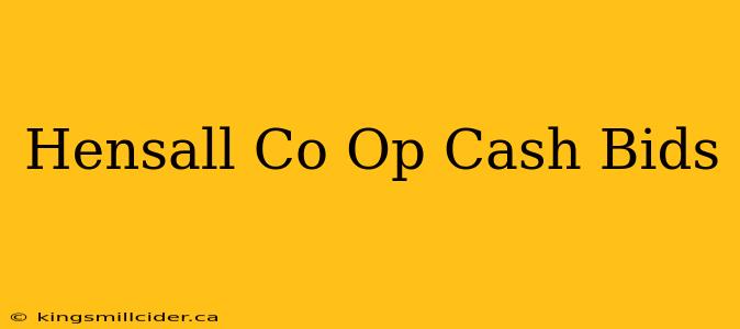 Hensall Co Op Cash Bids