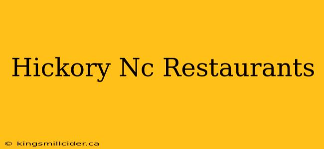 Hickory Nc Restaurants