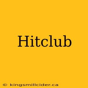 Hitclub