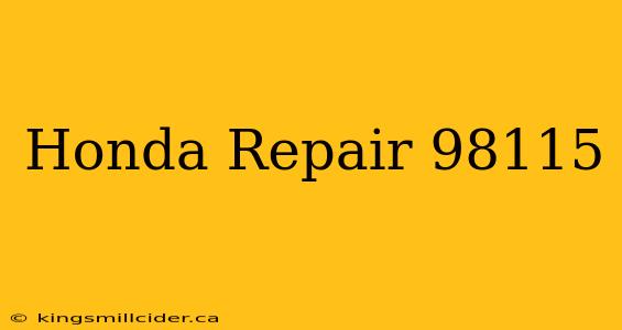 Honda Repair 98115