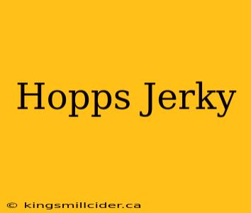 Hopps Jerky