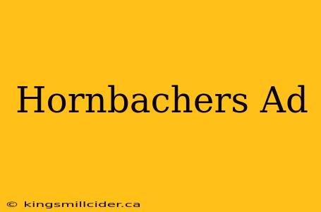 Hornbachers Ad