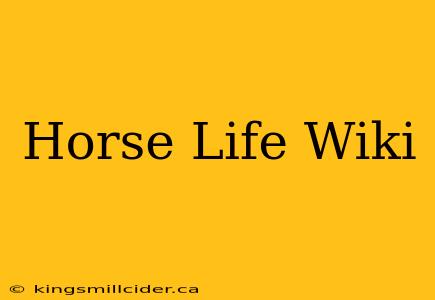 Horse Life Wiki