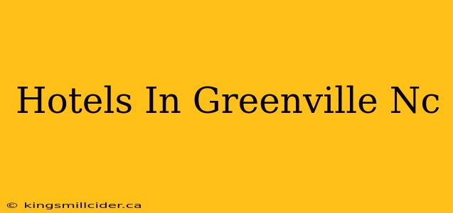 Hotels In Greenville Nc