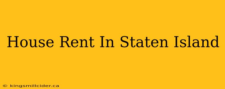 House Rent In Staten Island