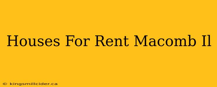 Houses For Rent Macomb Il