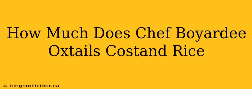 How Much Does Chef Boyardee Oxtails Costand Rice