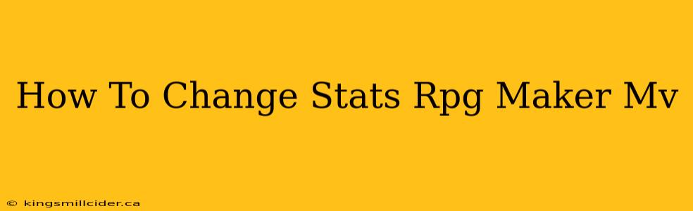 How To Change Stats Rpg Maker Mv