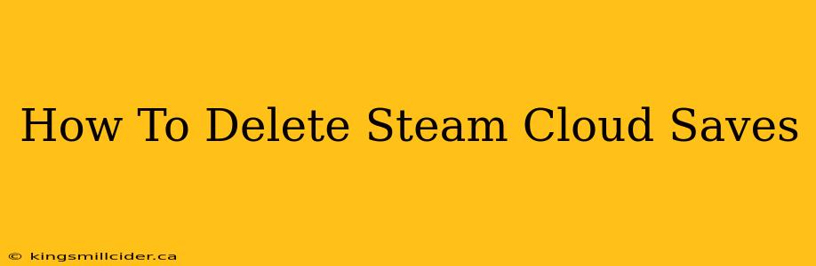 How To Delete Steam Cloud Saves