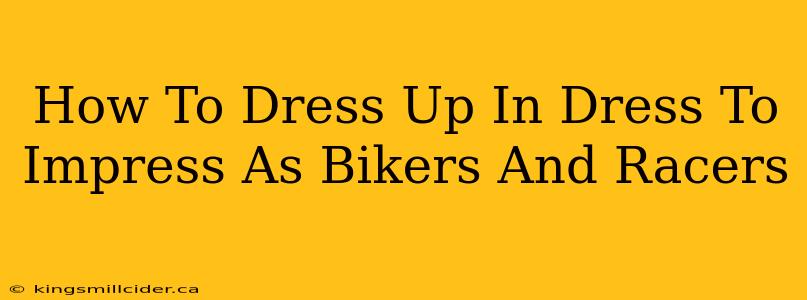 How To Dress Up In Dress To Impress As Bikers And Racers