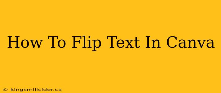 How To Flip Text In Canva