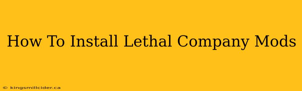 How To Install Lethal Company Mods