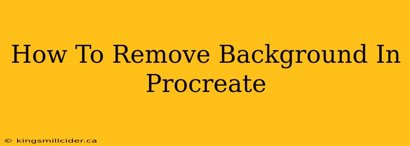 How To Remove Background In Procreate