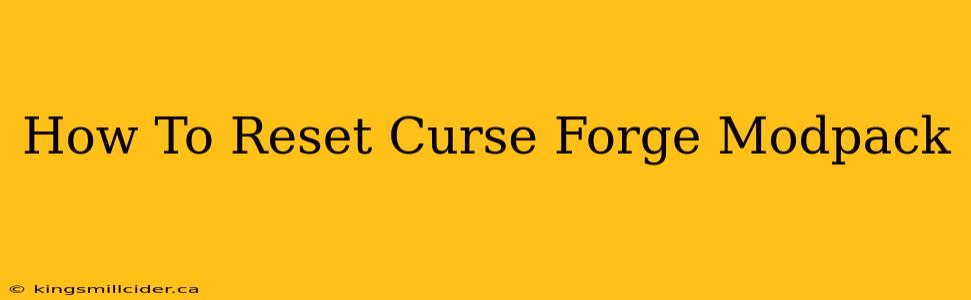 How To Reset Curse Forge Modpack