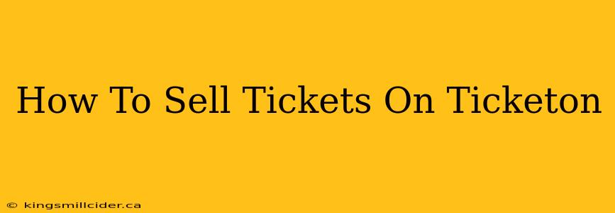 How To Sell Tickets On Ticketon