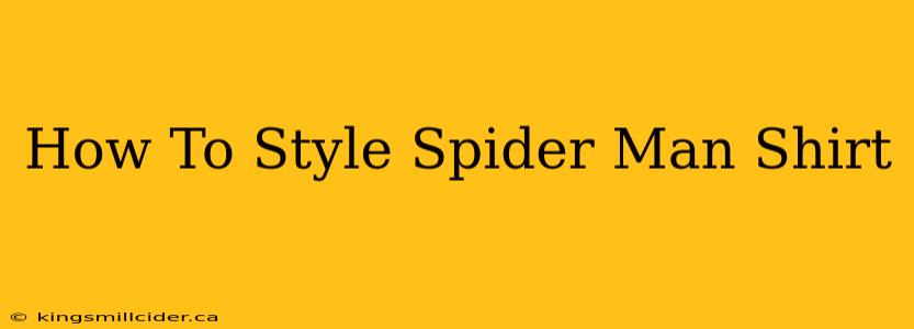 How To Style Spider Man Shirt