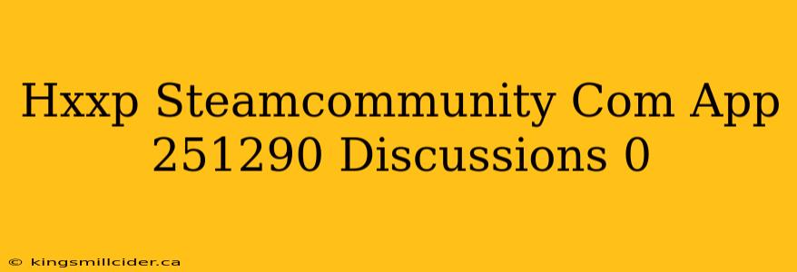 Hxxp Steamcommunity Com App 251290 Discussions 0