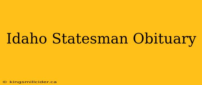 Idaho Statesman Obituary