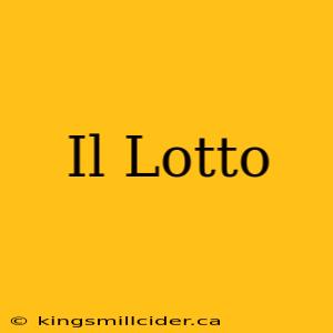 Il Lotto