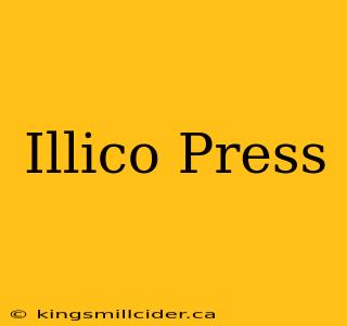 Illico Press