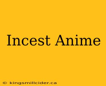 Incest Anime