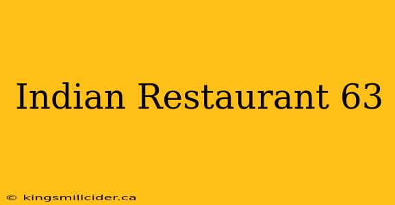 Indian Restaurant 63