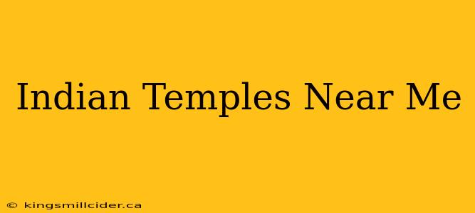 Indian Temples Near Me