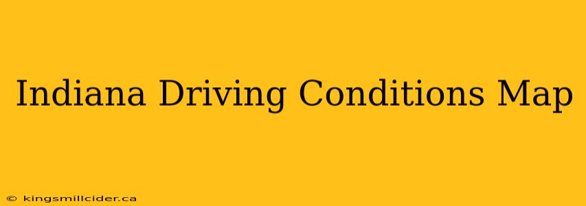 Indiana Driving Conditions Map