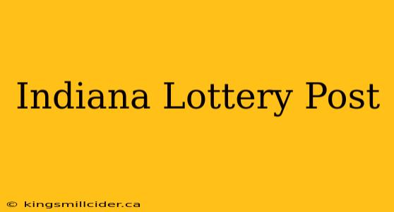 Indiana Lottery Post