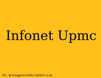 Infonet Upmc