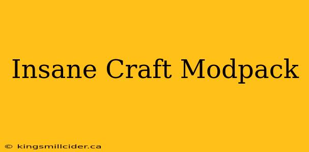 Insane Craft Modpack