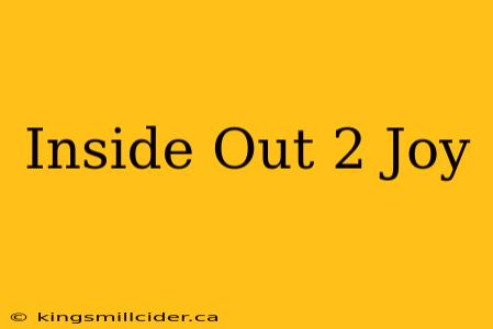 Inside Out 2 Joy