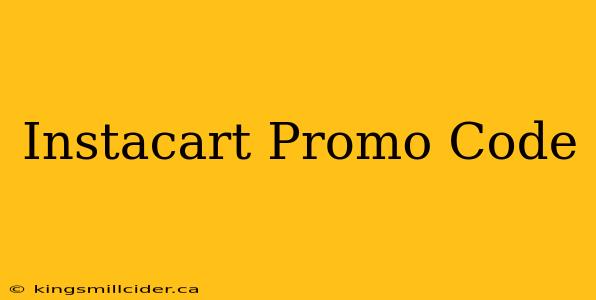 Instacart Promo Code